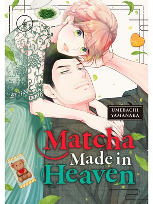 cover image of Matcha Made in Heaven, Volume 4